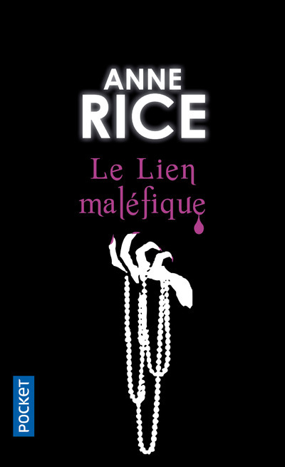 Könyv La saga des sorcières - tome 1 Le lien maléfique Anne Rice