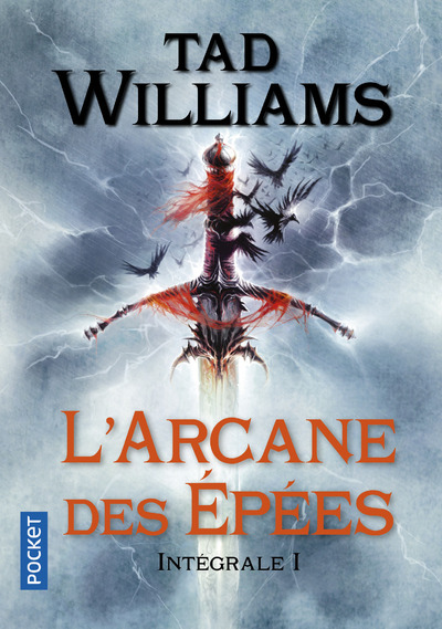 Knjiga L'Arcane des épées - Intégrale 1 Tad Williams