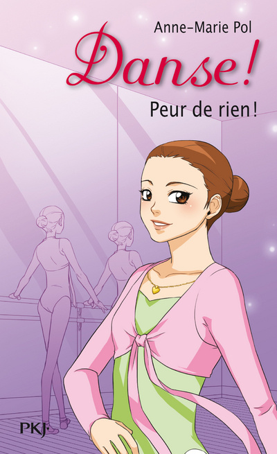 Βιβλίο Danse ! - numéro 21 Peur de rien Anne-Marie Pol