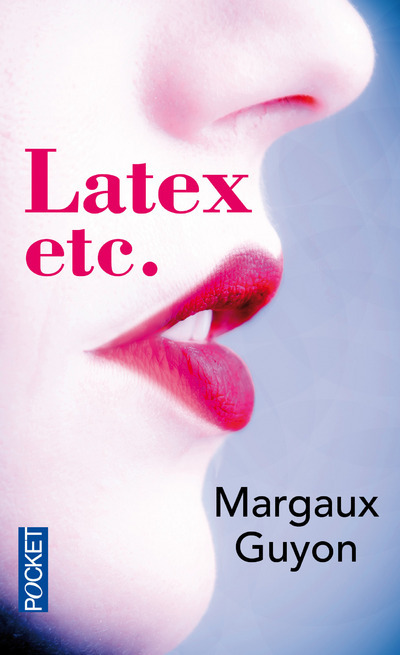 Knjiga Latex etc. Margaux Guyon