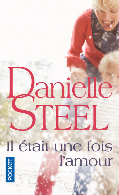 Kniha Il était une fois l'amour Danielle Steel