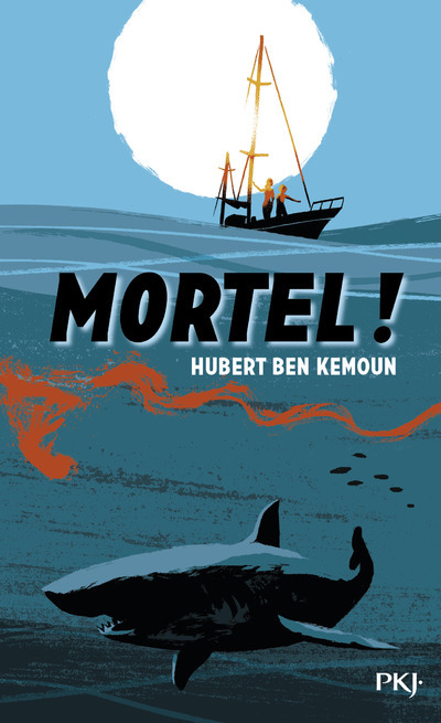 Knjiga Mortel ! Hubert Ben Kemoun