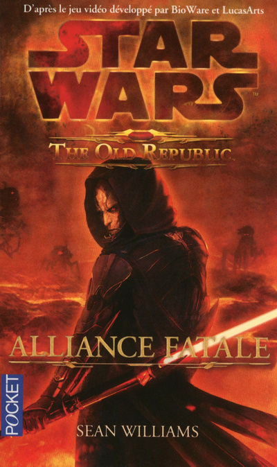 Kniha Star Wars - numéro 107 The old républic - Alliance fatale Sean Williams