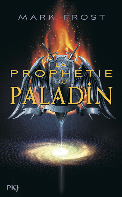 Carte La prophétie du Paladin - tome 1 Mark Frost