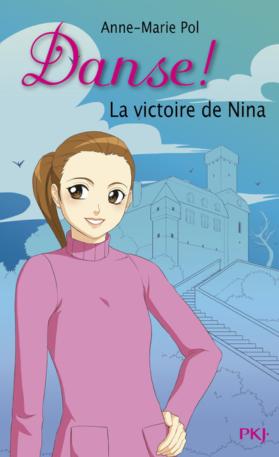 Knjiga Danse ! - numéro 26 La victoire de Nina Anne-Marie Pol