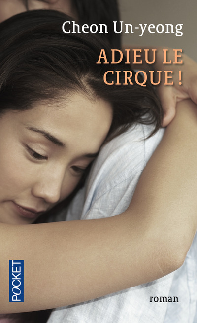 Buch Adieu le cirque ! Un-yeong Cheon