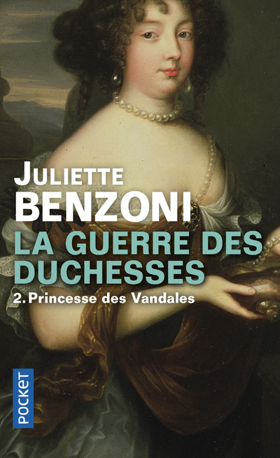 Knjiga La guerre des Duchesses - tome 2 Princesse des Vandales Juliette Benzoni