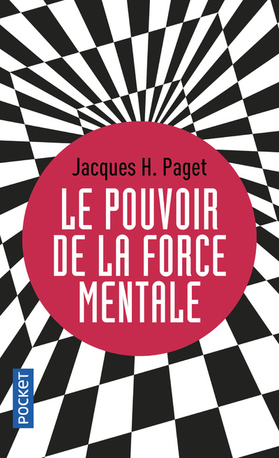 Carte Le pouvoir de la force mentale Jacques Henri Paget