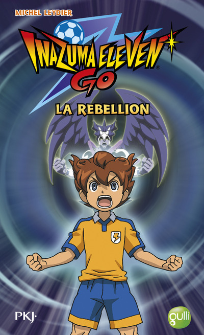Kniha Inazuma Eleven Go ! - tome 4La rebellion Michel Leydier