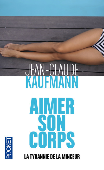 Knjiga Aimer son corps Jean-Claude Kaufmann