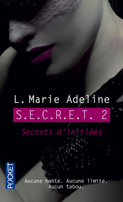 Kniha S.E.C.R.E.T. - tome 2 Secrets d'initiées L. Marie Adeline