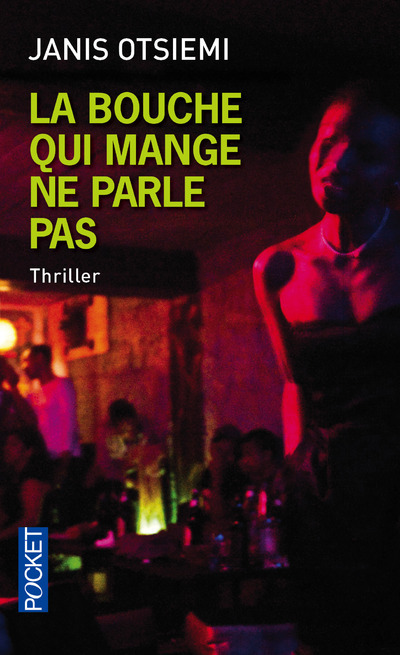 Libro La bouche qui mange ne parle pas Janis Otsiemi