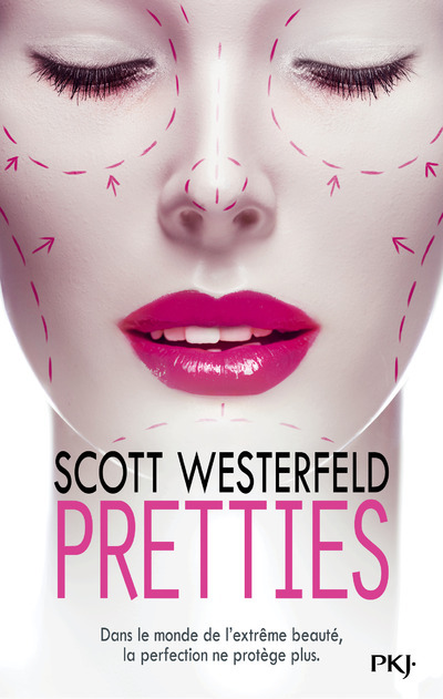 Knjiga Uglies - tome 2 Pretties Scott Westerfeld