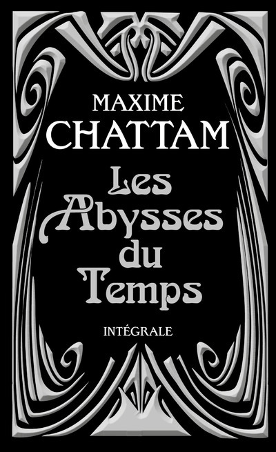 Knjiga Les Abysses du temps Maxime Chattam