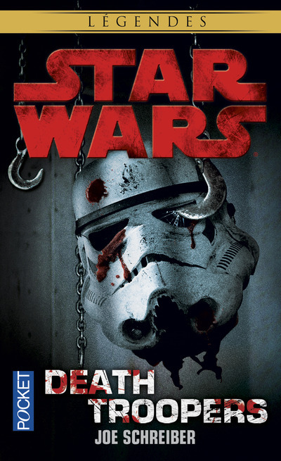 Kniha Star Wars - numéro 134 Death Troopers Joe Schreiber