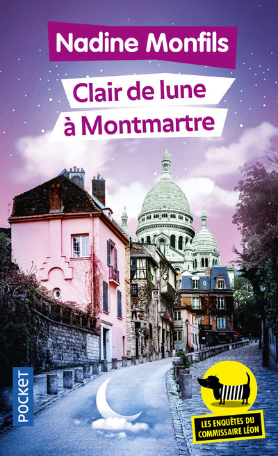 Kniha Les enquêtes du commissaire Léon - tome 5 Clair de lune à Montmartre Nadine Monfils