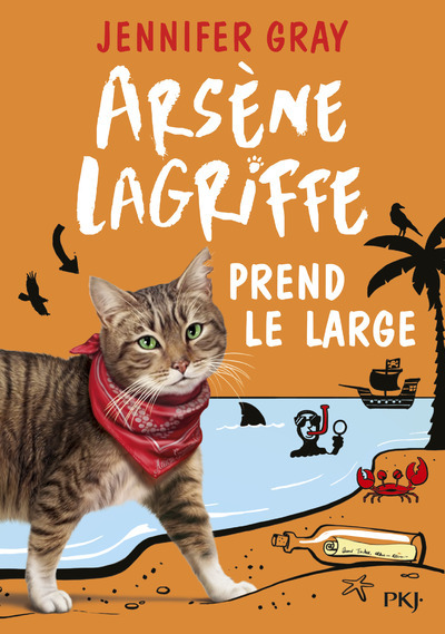 Knjiga Arsène Lagriffe - tome 4 Prend le large Jennifer Gray
