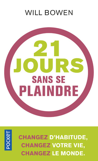 Livre 21 jours sans se plaindre Will Bowen