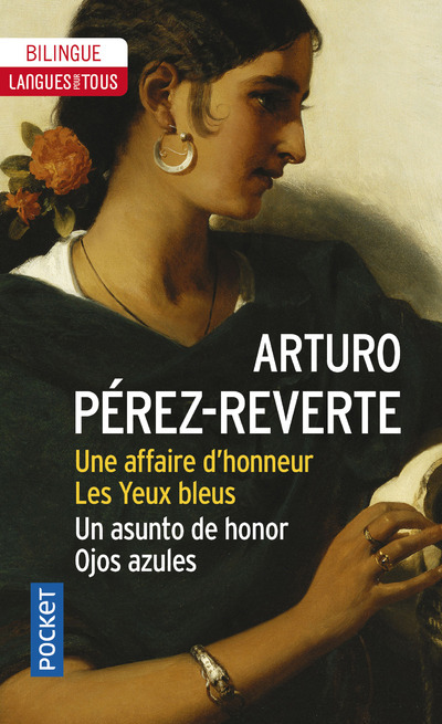 Книга Une affaire d'honneur et Les yeux bleus / Un asunto de honor et Ojos azules Arturo Perez-Reverte