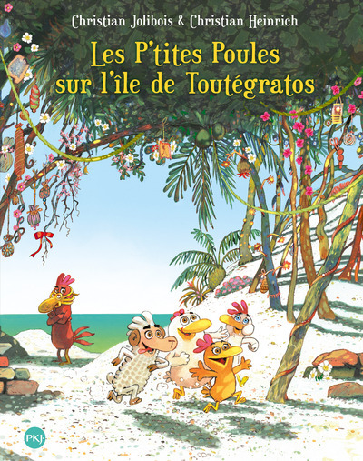 Book Les P'tites Poules sur l'île de Toutégratos - tome 14 Christian Jolibois