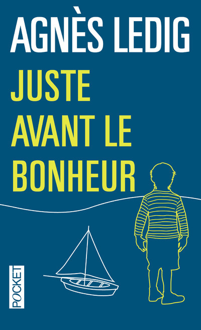 Книга Juste avant le bonheur -collector- Agnès Ledig