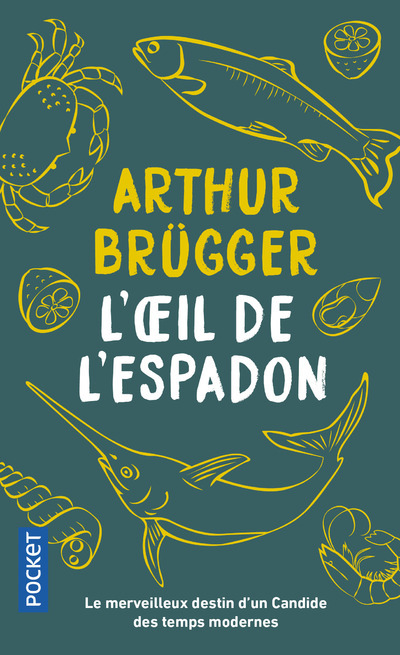 Kniha L'Oeil de l'espadon Arthur Brügger