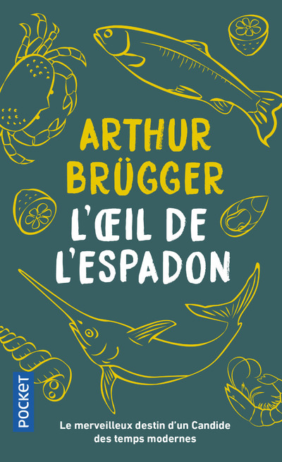 Book L'Oeil de l'espadon Arthur Brügger