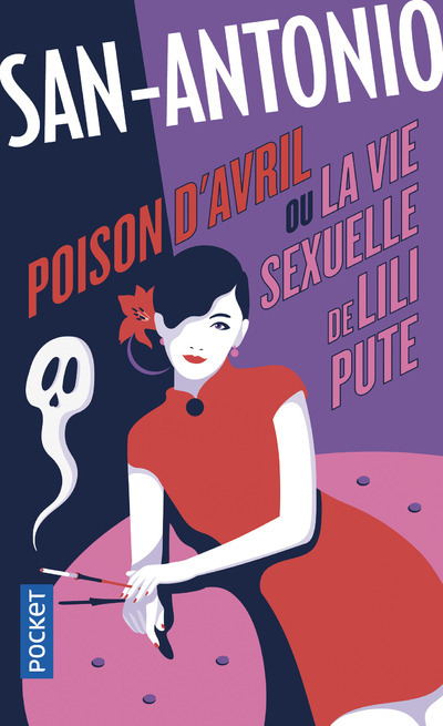 Книга Poison d'avril ou la live sexuelle de Lili pute San-Antonio