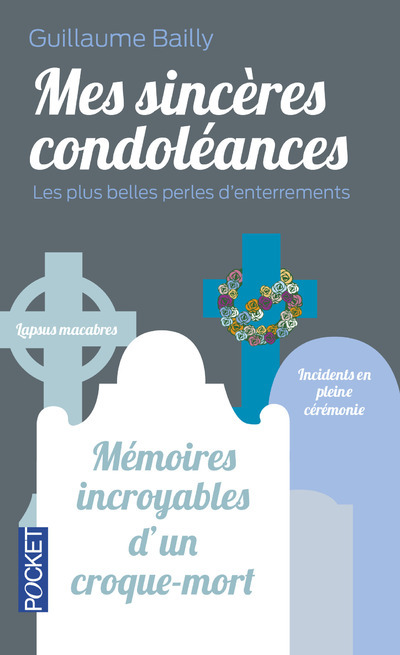 Knjiga Mes sincères condoléances Guillaume Bailly