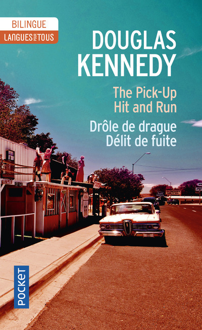 Carte Pick-up/Hit and Run/Drole de drague/Deli de fuite Douglas Kennedy