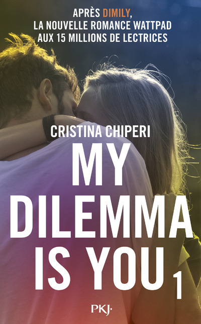 Kniha My Dilemma is You - tome 1 Cristina Chiperi
