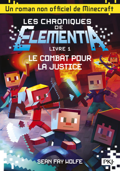 Buch Les chroniques de Elementia - tome 1 Le Combat pour la justice Sean Fay Wolfe