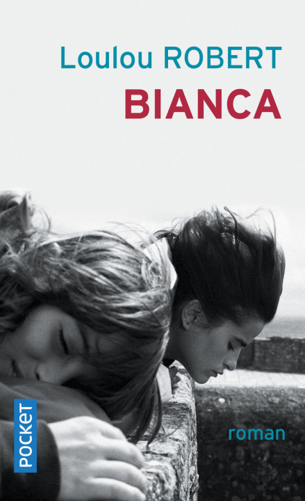 Knjiga Bianca Loulou Robert