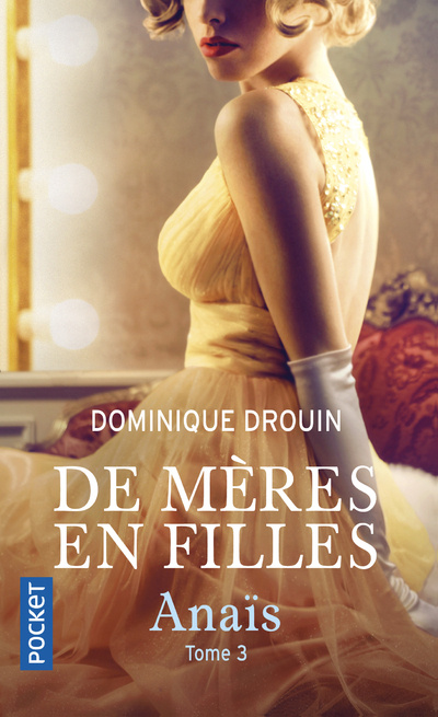 Knjiga De mères en filles - tome 3 Anaïs Dominique Drouin