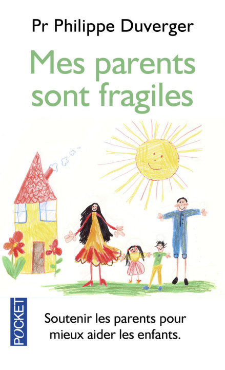 Book Mes parents sont fragiles Philippe Duverger