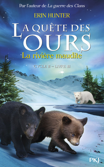 Książka La quête des ours cycle II - tome 3 La rivière maudite Erin Hunter