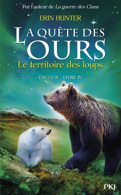 Könyv La quête des ours cycle II - tome 4 Le territoiredes loups Erin Hunter