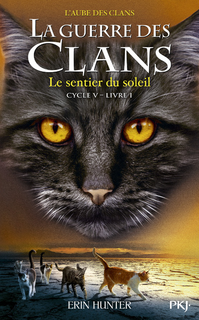 Книга La guerre des Clans - cycle V L'aube des clans - tome 1 le sentier du soleil Erin Hunter