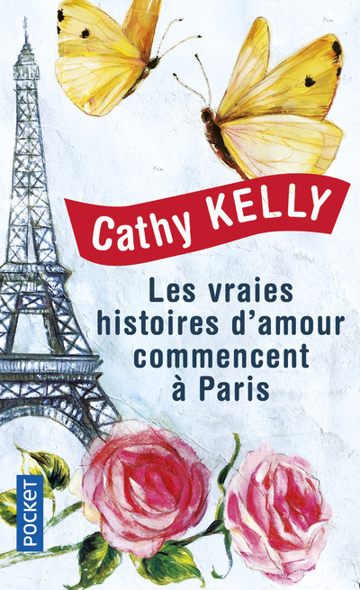 Carte Les vraies histoires d'amour commencent à Paris Cathy Kelly