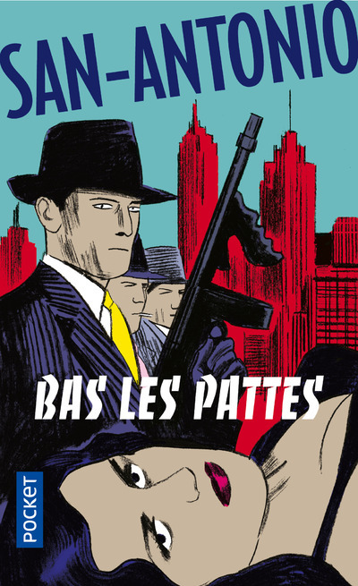 Knjiga Bas les pattes ! San-Antonio