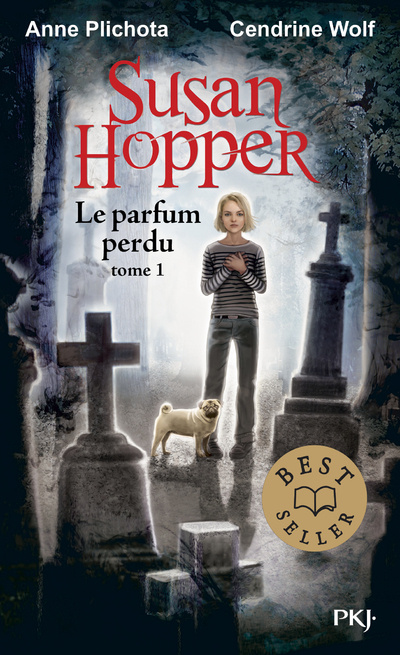 Kniha Susan Hopper - tome 1 Le parfum perdu Anne Plichota