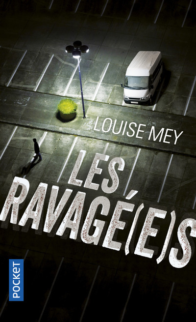 Kniha Les Ravagé(e)s Louise Mey