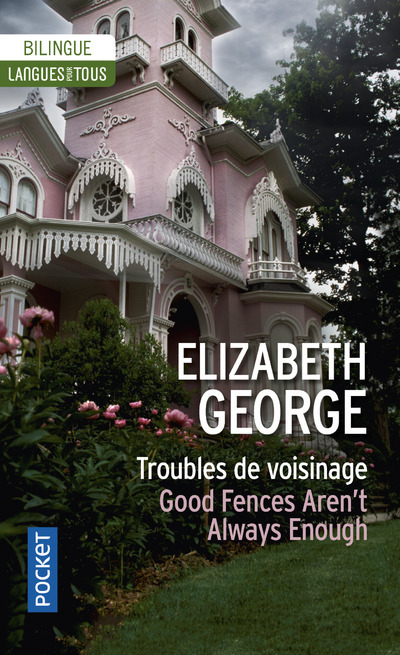 Knjiga Troubles de voisinage / Good Fences Aren't Always Enough Elizabeth George