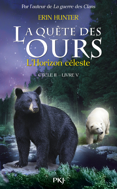 Carte La quête des ours cycle II - tome 5 L'horizon céleste Erin Hunter