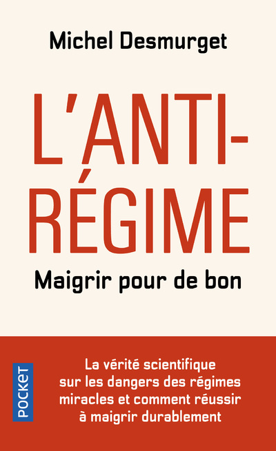 Kniha L'anti-régime - Maigrir pour de bon Michel Desmurget
