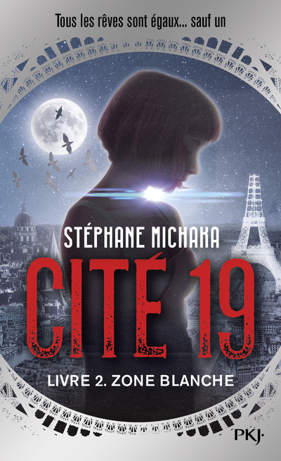 Kniha Cité 19 - tome 2 Zone blanche Stéphane Michaka