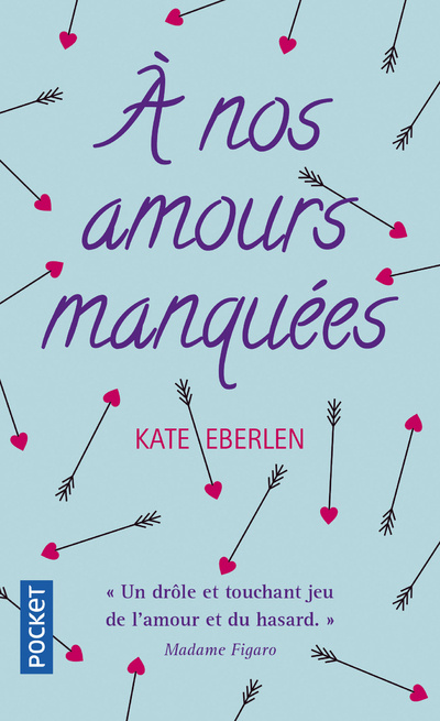 Kniha A nos amours manquées Kate Eberlen