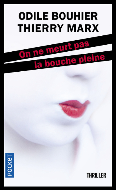 Kniha On ne meurt pas la bouche pleine Odile Bouhier