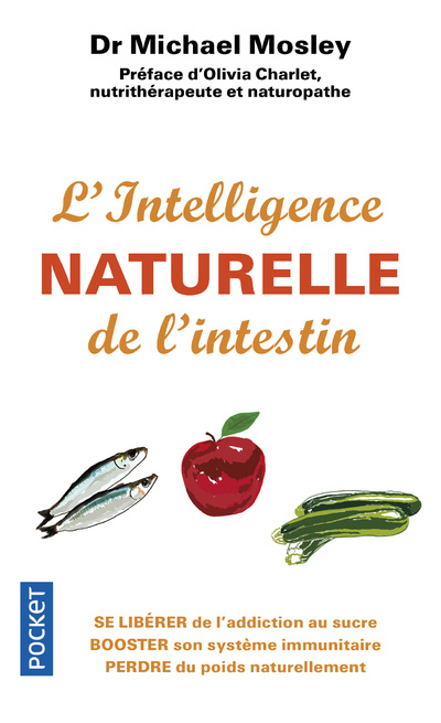 Libro L'Intelligence naturelle de l'intestin Michael Mosley