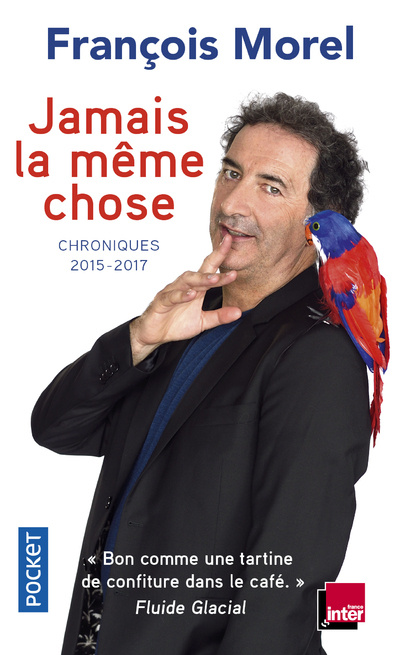 Knjiga Jamais la même chose François Morel